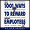 1001 Ways to Reward Employees audio book by Bob Nelson