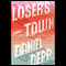 Loser's Town (Unabridged) audio book by Daniel Depp