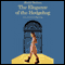Elegance of the Hedgehog (Unabridged) audio book by Muriel Barbery