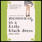 Mennonite in a Little Black Dress: A Memoir of Going Home (Unabridged) audio book by Rhoda Janzen