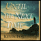 Until the Next Time (Unabridged) audio book by Kevin Fox