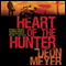 Heart of the Hunter (Unabridged) audio book by Deon Meyer, K. L. Seegers (translator)
