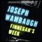 Finnegan's Week: Mysterious Press - HighBridge Audio Classic (Unabridged) audio book by Joseph Wambaugh