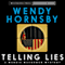 Telling Lies: A Maggie MacGowen Mystery, Book 1 (Unabridged) audio book by Wendy Hornsby