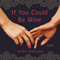 If You Could Be Mine (Unabridged) audio book by Sara Farizan