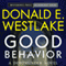 Good Behavior: A Dortmunder Novel, Book 6 (Unabridged) audio book by Donald E. Westlake