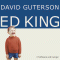 Ed King audio book by David Guterson