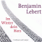 Im Winter dein Herz audio book by Benjamin Lebert