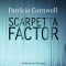 Scarpetta Factor (Kay Scarpetta 17) audio book by Patricia Cornwell