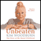 Unbeaten: The Story of My Brutal Childhood audio book by Kim Woodburn