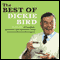 The Best of Dickie Bird (Unabridged) audio book by Dickie Bird