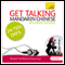 Get Talking Mandarin Chinese in Ten Days audio book by Elizabeth Scurfield, Song Lianyi