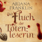 Der Fluch der Totenleserin audio book by Ariana Franklin