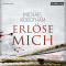 Erlse mich (Joe O'Loughlins 7) audio book by Michael Robotham