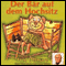 Der Bär auf dem Hochsitz audio book by div.