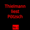 Thielmann liest Ptzsch audio book by Gerhard Ptzsch