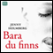 Bara du fanns [If You Were Only Around] (Unabridged) audio book by Jenny Holmberg