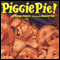 Piggie Pie! (Unabridged) audio book by Margie Palatani