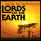 Lords of the Earth (Unabridged) audio book by Don Richardson