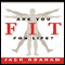 Are You Fit for Life? (Unabridged) audio book by Jack Graham