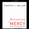 Ministries of Mercy: The Call of Jericho Road (Unabridged) audio book by Timothy Keller