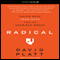 Radical: Taking Back Your Faith from the American Dream (Unabridged) audio book by David Platt