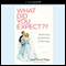 What Did You Expect?: Redeeming the Realities of Marriage (Unabridged) audio book by Paul Tripp