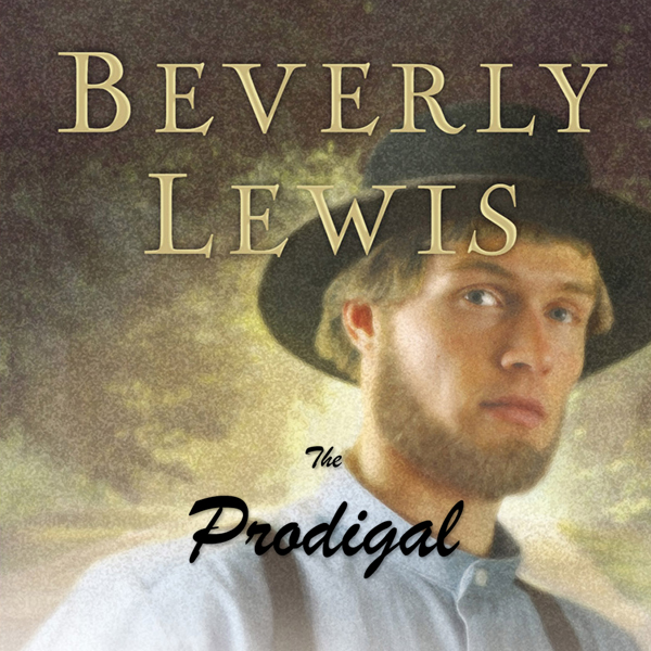The Prodigal: Abram's Daughters, Book 4 audio book by Beverly Lewis