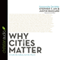 Why Cities Matter: To God, the Culture, and the Church (Unabridged) audio book by Stephen T. Um, Justin Buzzard
