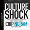 Culture Shock: A Biblical Response to Today's Most Divisive Issues (Unabridged) audio book by Chip Ingram