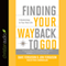 Finding Your Way Back to God: Five Awakenings to Your New Life (Unabridged) audio book by Dave Ferguson, Jon Ferguson