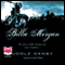 Billie Morgan (Unabridged) audio book by Joolz Denby