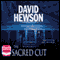 The Sacred Cut (Unabridged) audio book by David Hewson