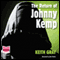 The Return of Johnny Kemp (Unabridged) audio book by Keith Gray