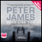 Dead Like You: DS Roy Grace Mystery, Book 6 (Unabridged) audio book by Peter James