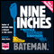 Nine Inches (Unabridged) audio book by Colin Bateman