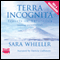 Terra Incognita (Unabridged) audio book by Sara Wheeler