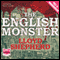 The English Monster (Unabridged) audio book by Lloyd Shepherd