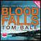 Blood Falls (Unabridged) audio book by Tom Bale