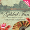 The Gilded Fan (Unabridged) audio book by Christina Courtenay