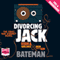 Divorcing Jack (Unabridged) audio book by Colin Bateman