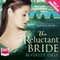 The Reluctant Bride (Unabridged) audio book by Beverley Eikli