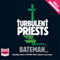 Turbulent Priests (Unabridged) audio book by Colin Bateman