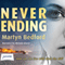 Never Ending (Unabridged) audio book by Martyn Bedford