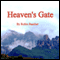 Heaven's Gate (Unabridged)