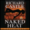 Naked Heat (Unabridged) audio book by Richard Castle