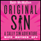 Original Sin: A Sally Sin Adventure (Unabridged) audio book by Beth McMullen