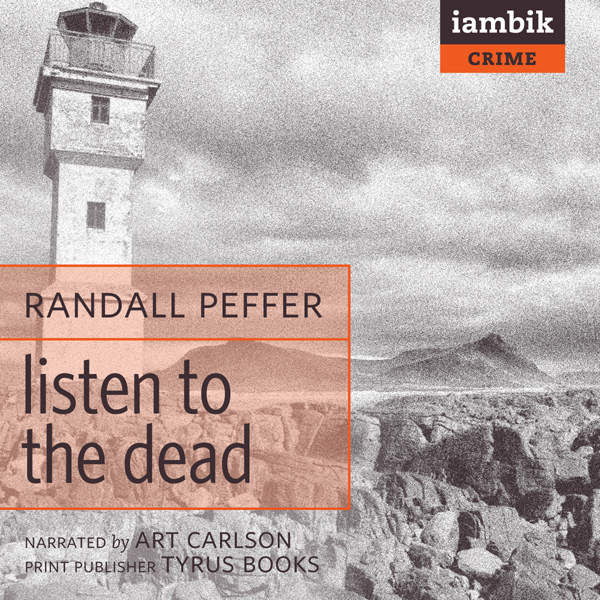 Listen to the Dead (Unabridged) audio book by Randall Peffer
