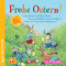 Frohe Ostern! audio book by Antonia Michaelis, Astrid Lindgren, Helme Heine
