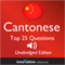 Learn Cantonese - Top 25 Cantonese Questions You Need to Know: Lessons 1-25 audio book by Innovative Language Learning